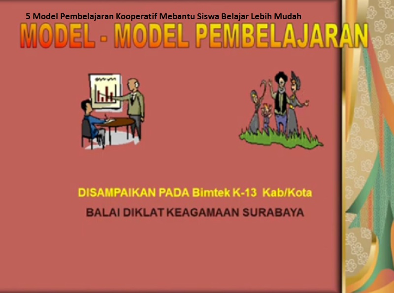 5 Model Pembelajaran Kooperatif